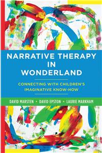 Narrative Therapy in Wonderland