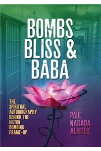 Bombs, Bliss and Baba