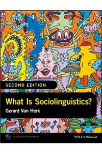 What Is Sociolinguistics?