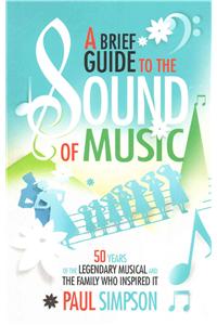 Brief Guide to The Sound of Music