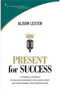 Present for Success