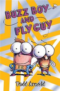 Buzz Boy and Fly Guy (Fly Guy #9)