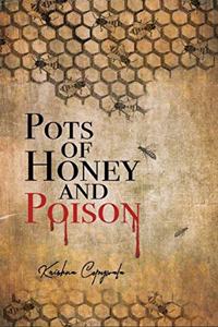 Pots of Honey and Poison