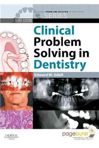 Clinical Problem Solving in Dentistry Text and Evolve eBooks