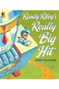 Randy Riley's Really Big Hit