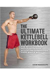 Ultimate Kettlebell Workbook