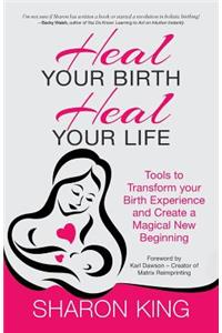 Heal Your Birth, Heal Your Life