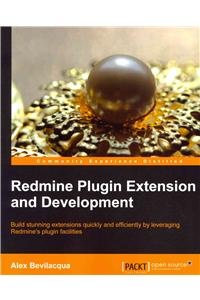 Redmine Plugin Extension and Development