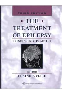 The Treatment of Epilepsy: Principles and Practice