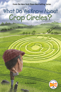 What Do We Know about Crop Circles?