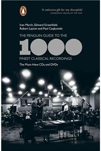 Penguin Guide to the 1000 Finest Classical Recordings