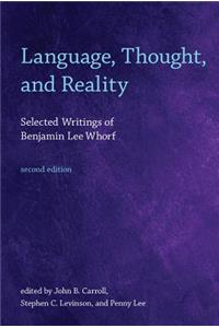 Language, Thought, and Reality