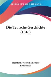 Teutsche Geschichte (1816)