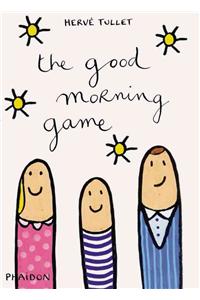 The Good Morning Game