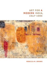 Art for a Modern India, 1947-1980