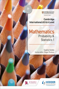 Cambridge International as & a Level Mathematics Probability & Statistics 1