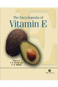 The Encyclopedia of Vitamin E