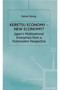 Keiretsu Economy - New Economy?