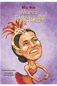 Who Was Maria Tallchief?