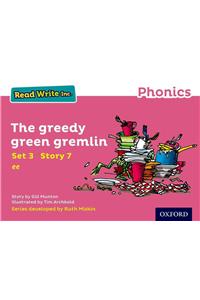 Read Write Inc. Phonics: Pink Set 3 Storybook 7 The Greedy Green Gremlin