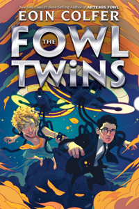 The Fowl Twins (a Fowl Twins Novel, Book 1)