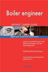 Boiler engineer RED-HOT Career Guide; 2527 REAL Interview Questions