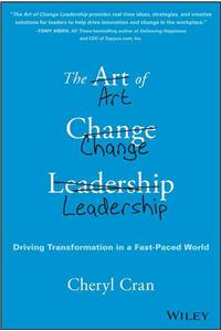 The Art of Change Leadership