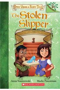 The Stolen Slipper: A Branches Book (Once Upon a Fairy Tale #2)