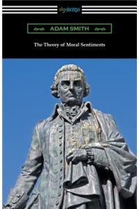 The Theory of Moral Sentiments