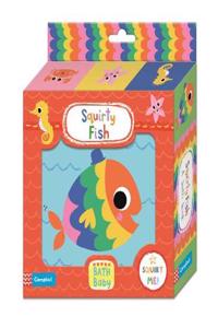 Squirty Fish: A Bath Book