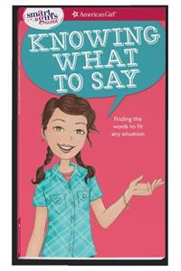 A Smart Girl's Guide: Knowing What to Say