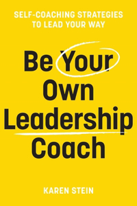 Be Your Own Leadership Coach