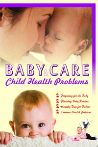 Baby Care & Child Health Problems