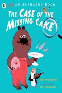 Not an Alphabet Book: The Case of the Missing Cake