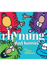 Rhyming Dust Bunnies