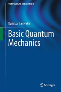 Basic Quantum Mechanics