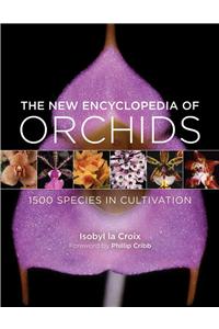 The New Encyclopedia of Orchids