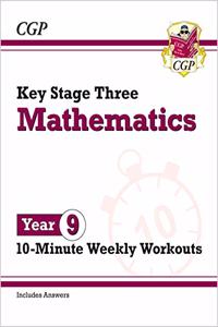 New KS3 Maths 10-Minute Weekly Workouts - Year 9