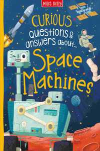 Curious Questions & Answers about Space Machines