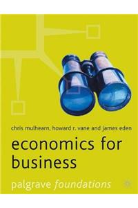 Economics for Business (Palgrave Foundations Series)