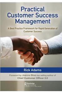 Practical Customer Success Management