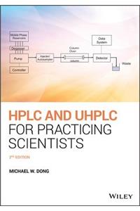 HPLC and Uhplc for Practicing Scientists