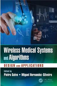 Wireless Medical Systems and Algorithms