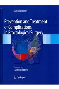 Prevention and Treatment of Complications in Proctological Surgery