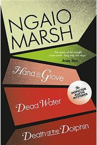 Death at the Dolphin / Hand in Glove / Dead Water