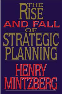 Rise and Fall of Strategic Planning