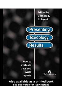 Presenting Toxicology Results