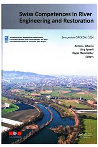 Swiss Competences in River Engineering and Restoration