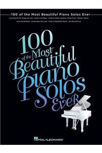 100 of the Most Beautiful Piano Solos Ever