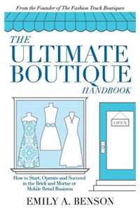 The Ultimate Boutique Handbook